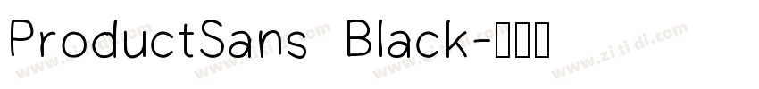 ProductSans  Black字体转换